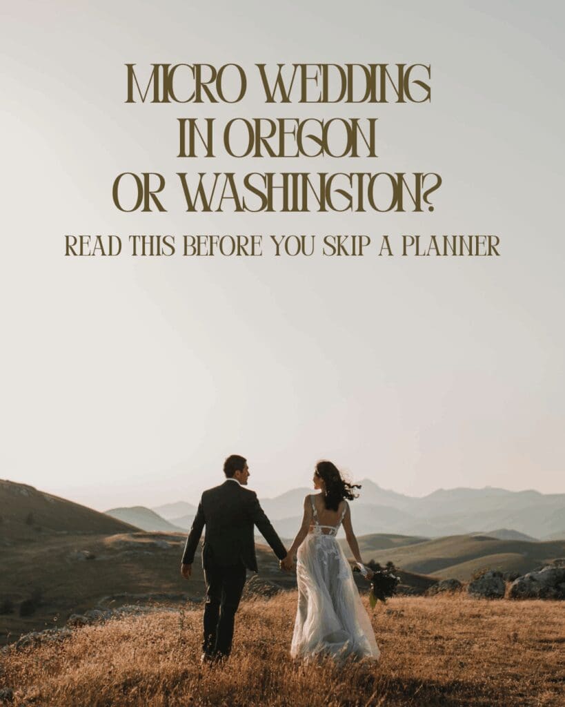 Micro Wedding in Oregon or Washington
