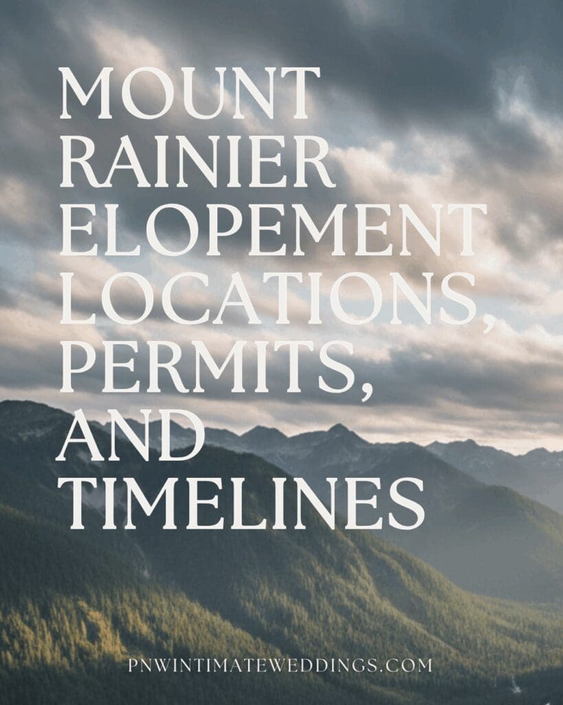 Mount Rainier Elopement Locations