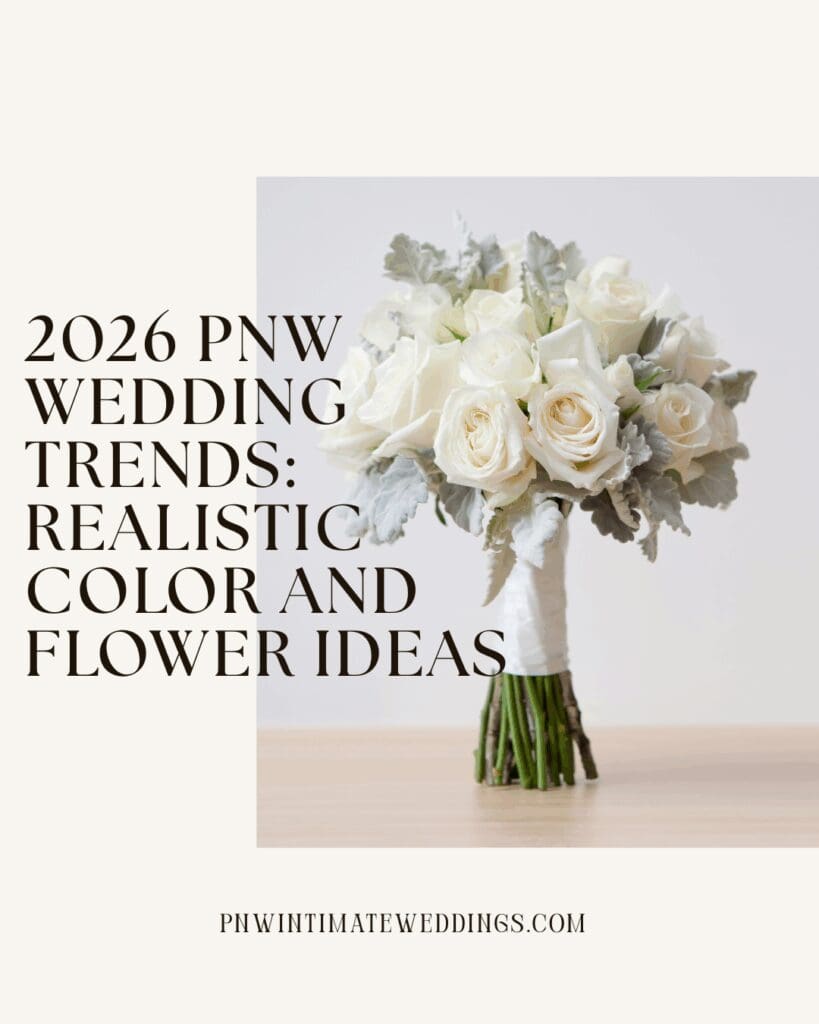 2026 PNW Wedding Color and Flower Trends