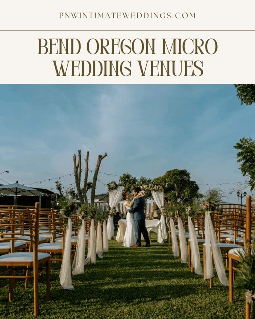 Couple standing at an outdoor ceremony setup at a Bend Oregon micro wedding venue with elegant floral décor and intimate seating.