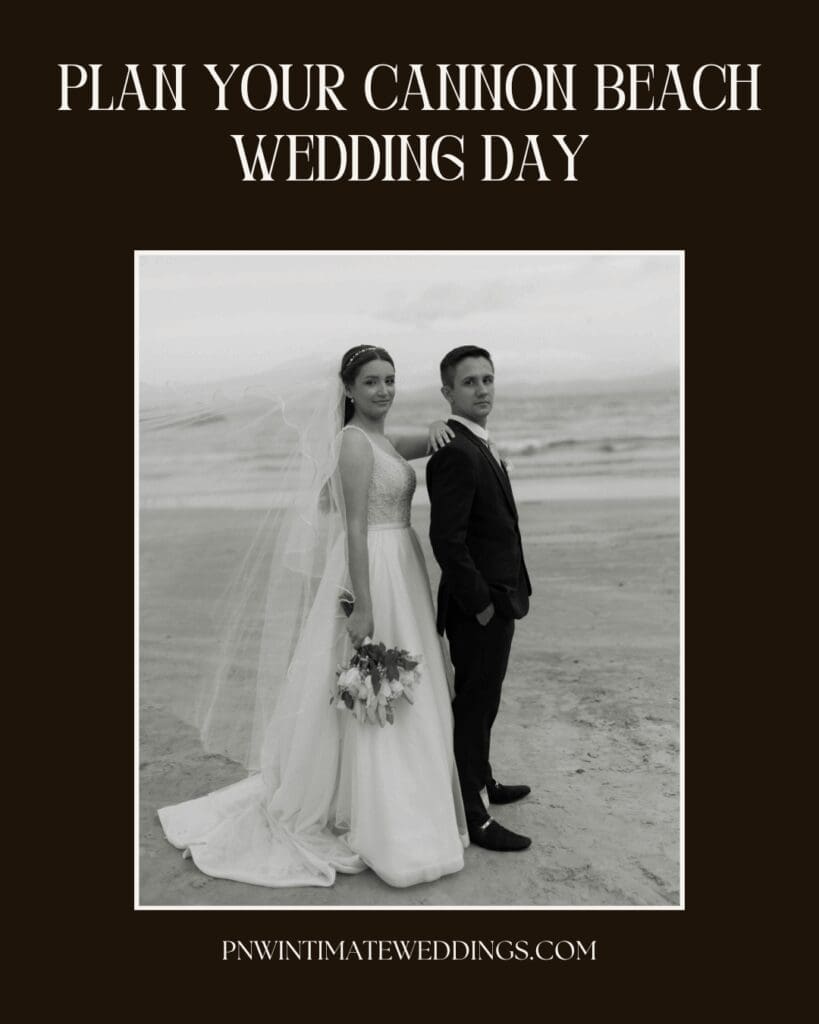 Black and white photo of a couple on the beach with text that reads ‘Plan your Cannon Beach wedding day’ and the PNW Intimate Weddings website.